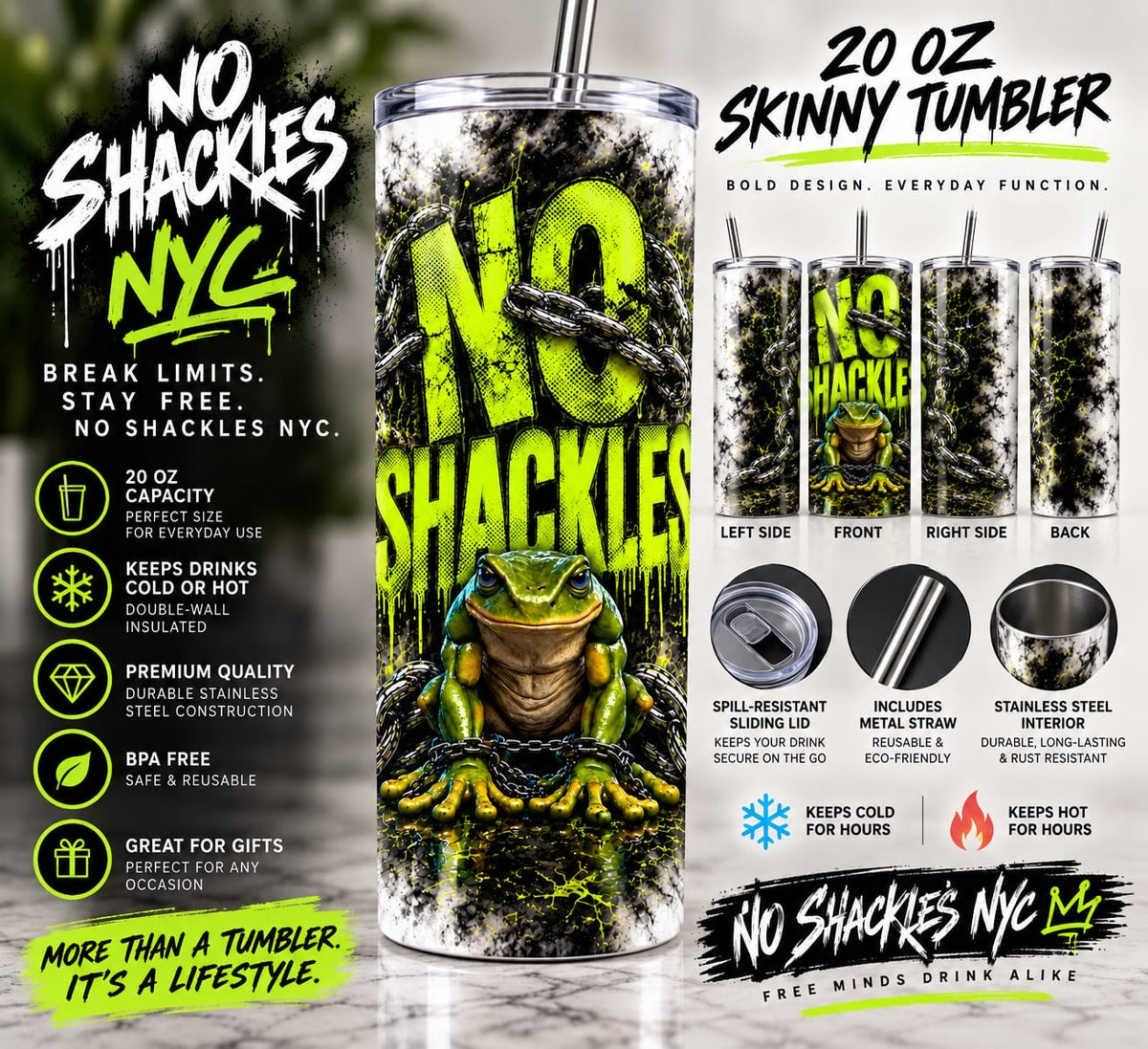 No Shackles Frog 20 oz Skinny Tumbler